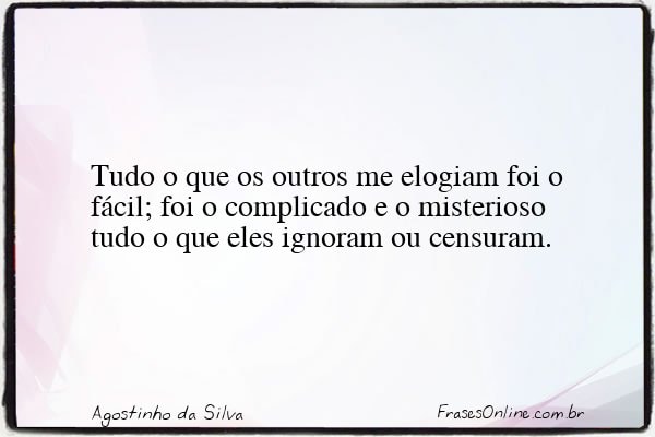Frase de Agostinho da Silva