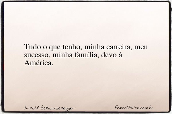 Frase de Arnold Schwarzenegger