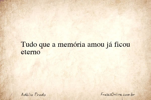 Frase de Adélia Prado