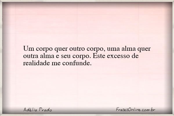 Frase de Adélia Prado