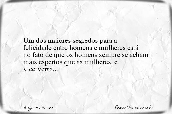 Frase de Augusto Branco
