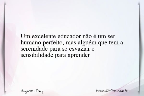 Frase de Augusto Cury