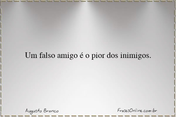 Frase de Augusto Branco