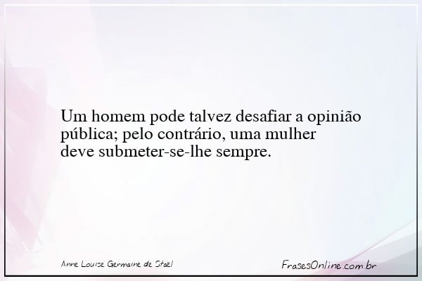 Frase de Anne Louise Germaine de Staël