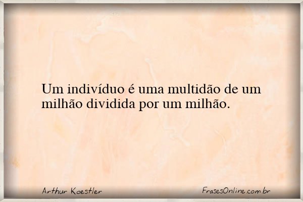 Frase de Arthur Koestler