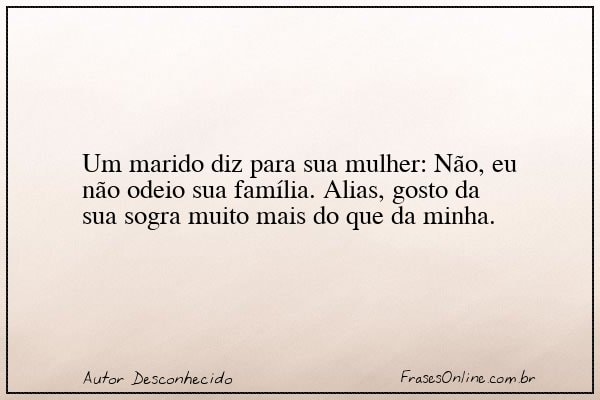 Frase de Autor Desconhecido