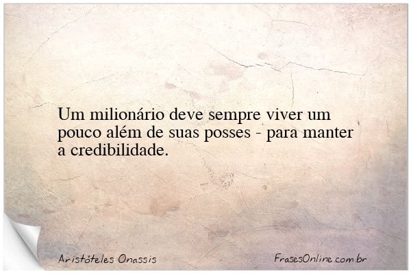 Frase de Aristóteles Onassis