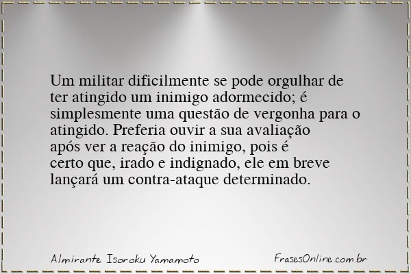 Frase de Almirante Isoroku Yamamoto