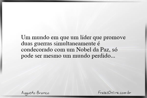 Frase de Augusto Branco