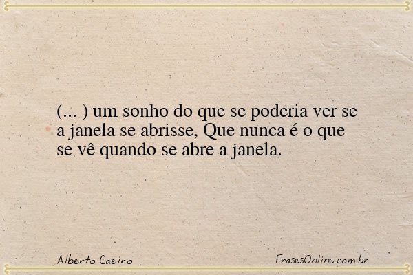 Frase de Alberto Caeiro