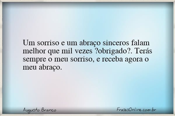 Frase de Augusto Branco