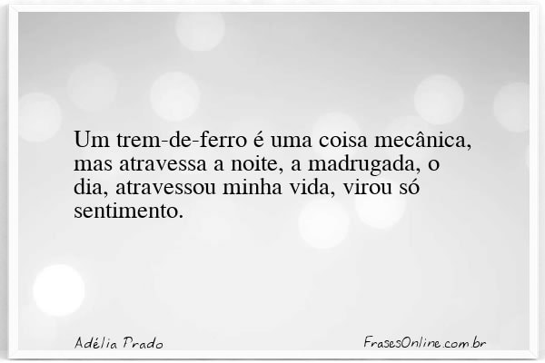 Frase de Adélia Prado