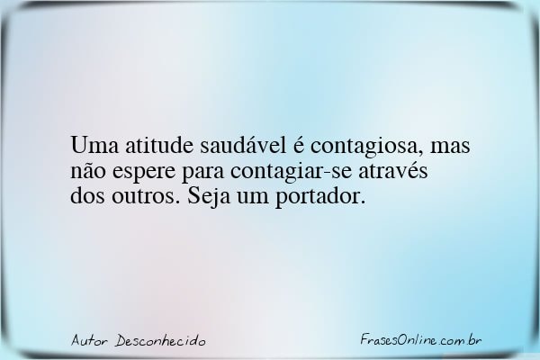 Frase de Autor Desconhecido