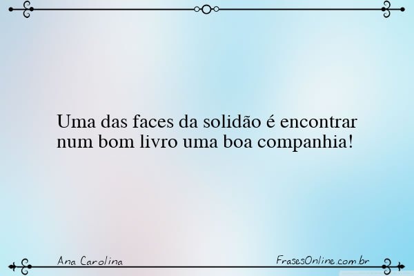 Frase de Ana Carolina