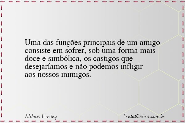 Frase de Aldous Huxley