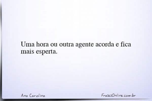 Frase de Ana Carolina