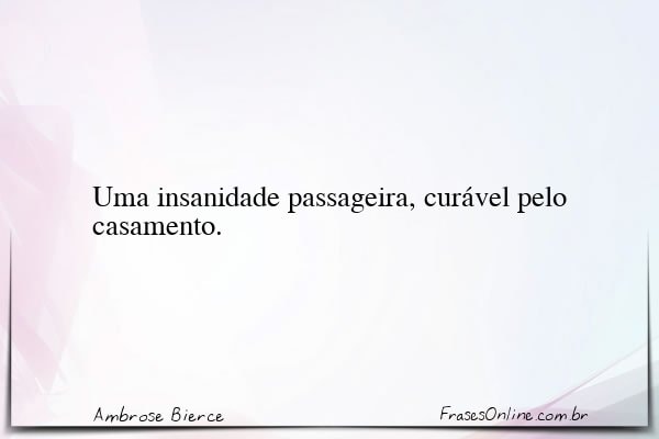 Frase de Ambrose Bierce