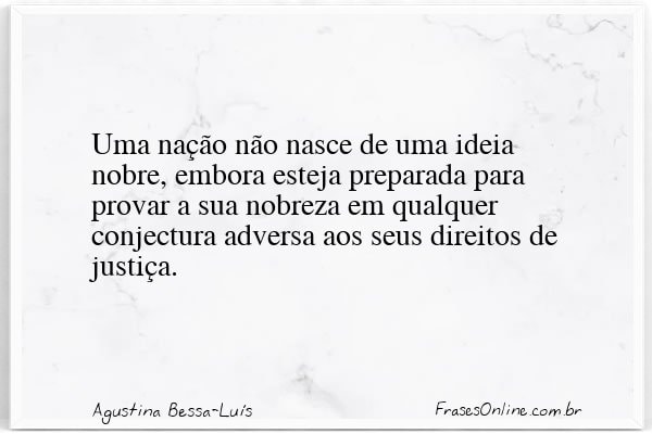 Frase de Agustina Bessa-Luís