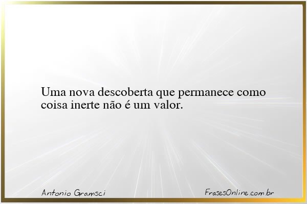 Frase de Antonio Gramsci