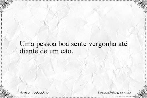 Frase de Anton Tchekhov