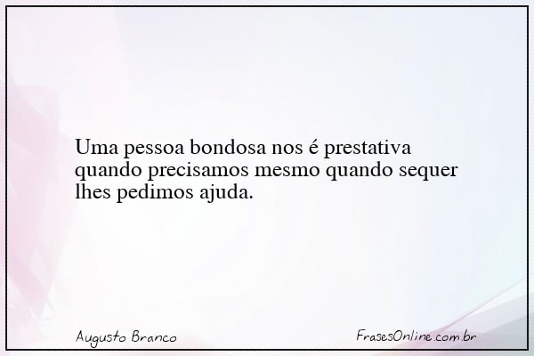 Frase de Augusto Branco