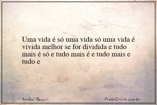 Frase de Anibal Beça