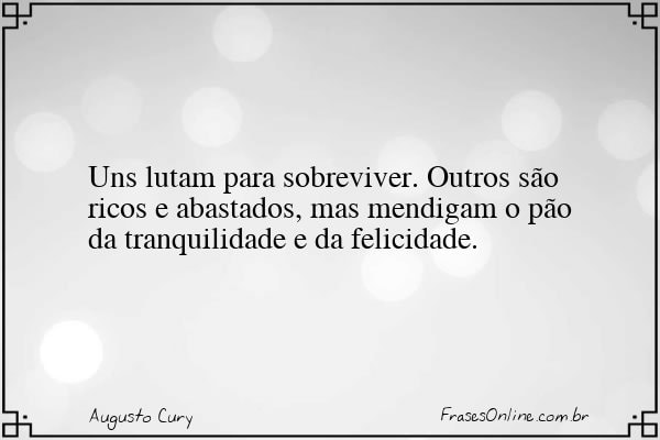 Frase de Augusto Cury