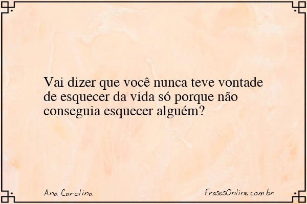 Frase de Ana Carolina