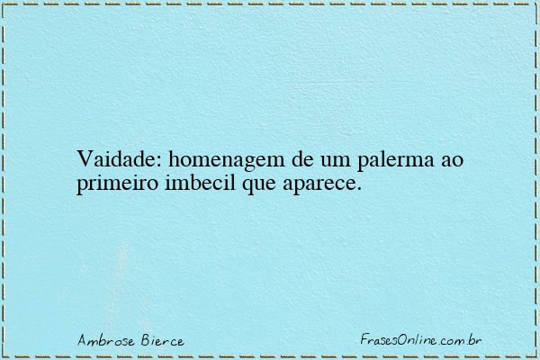 Frase de Ambrose Bierce