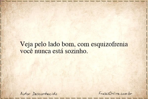Frase de Autor Desconhecido