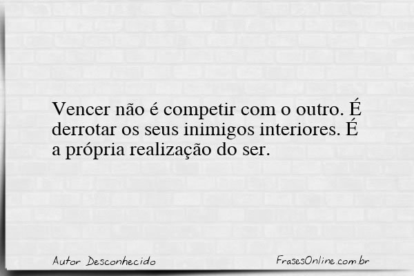 Frase de Autor Desconhecido