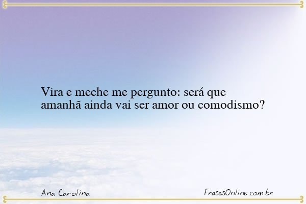 Frase de Ana Carolina