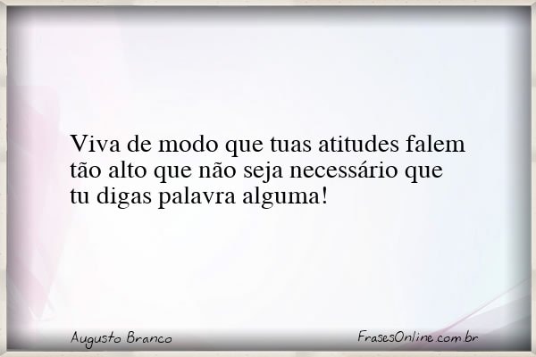 Frase de Augusto Branco