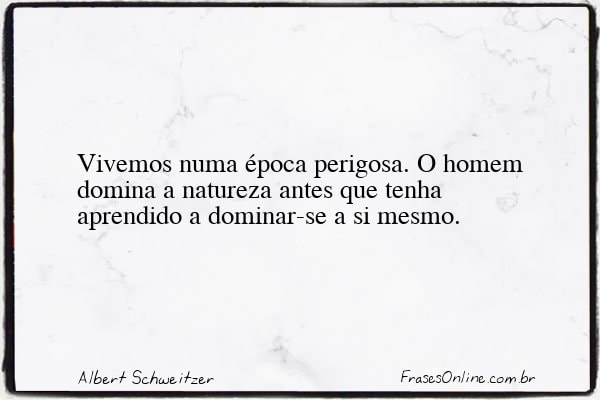 Frase de Albert Schweitzer