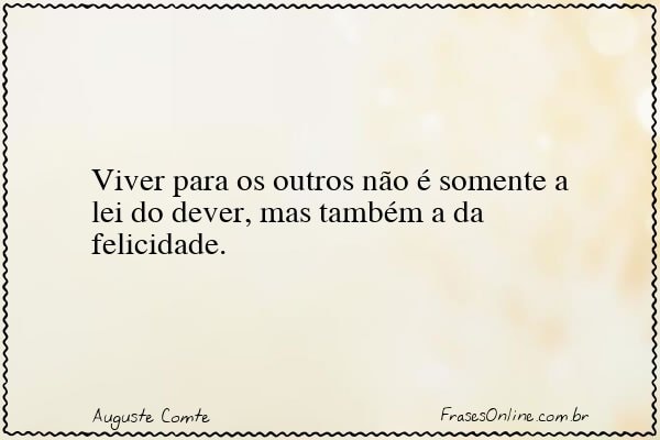 Frase de Auguste Comte