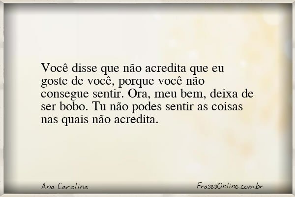 Frase de Ana Carolina