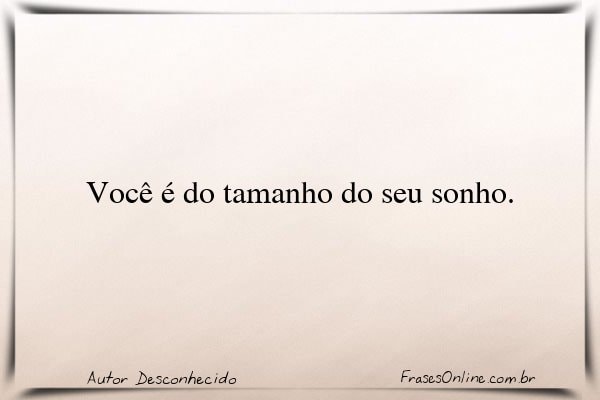 Frase de Autor Desconhecido