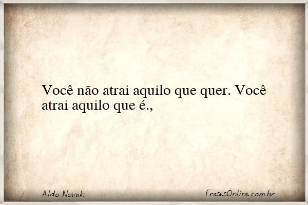 Frase de Aldo Novak