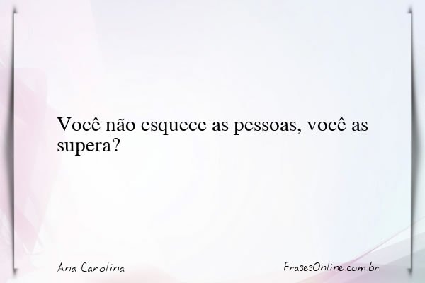 Frase de Ana Carolina
