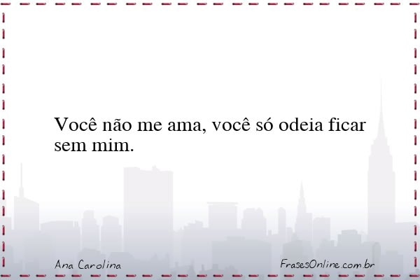 Frase de Ana Carolina