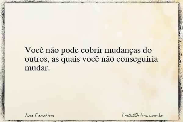 Frase de Ana Carolina