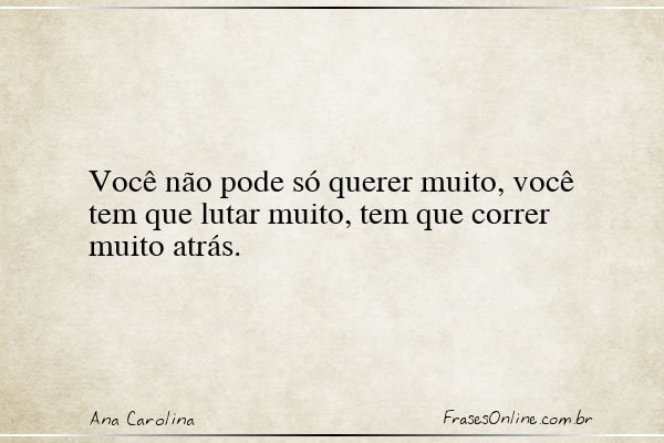 Frase de Ana Carolina