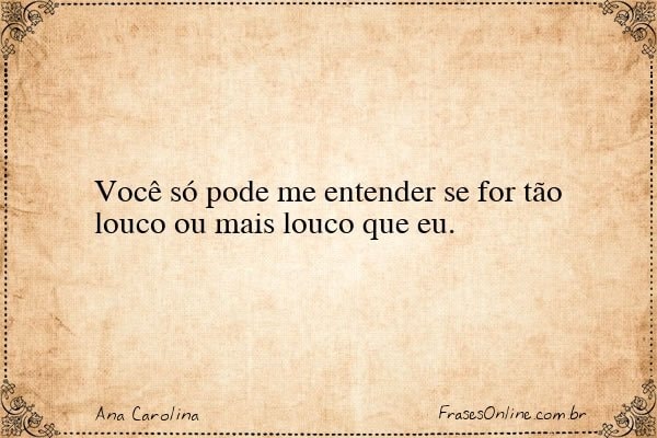 Frase de Ana Carolina