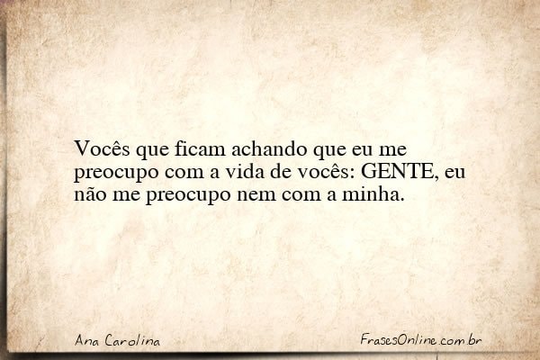 Frase de Ana Carolina
