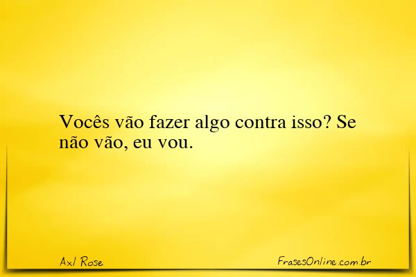 Frase de Axl Rose