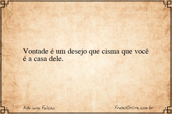 Frase de Adriana Falcão