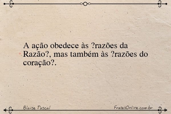 Frase de Blaise Pascal