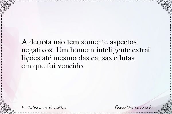 Frase de B. Calheiros Bomfim