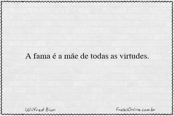 Frase de Wilfred Bion