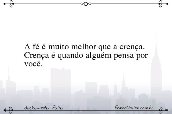 Frase de Buckminster Fuller